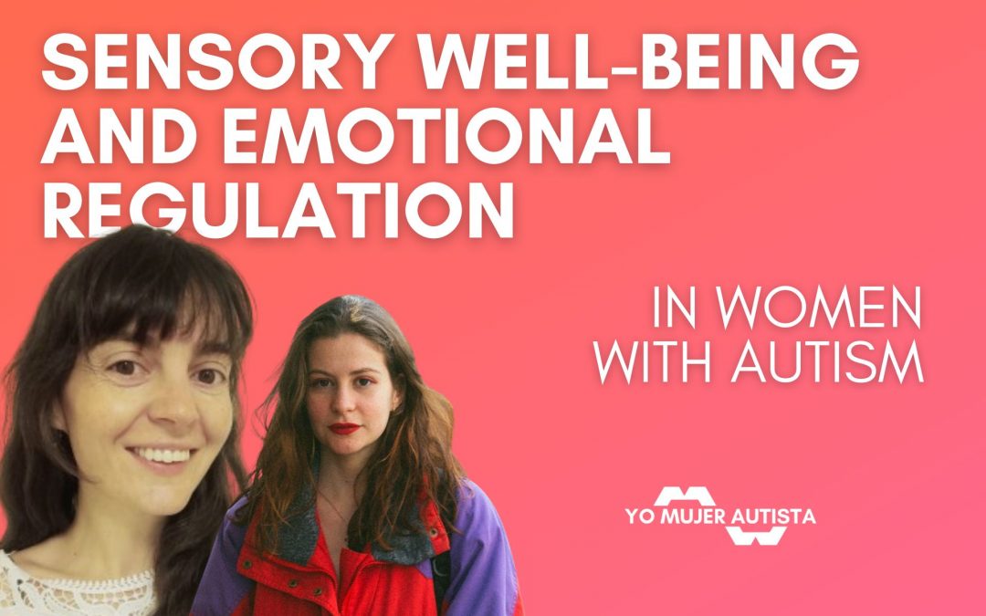 Sensory well-being and emotional regulation in women with autism